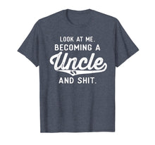 Load image into Gallery viewer, Mens Look At Me Becoming A Uncle Funny New Uncle Announcement T-Shirt-2119171