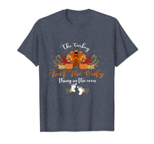 Load image into Gallery viewer, Pregnancy The turkey ain't the only thing in the oven gifts T-Shirt