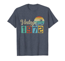Load image into Gallery viewer, Sunset Birthday Bday Tee Gifts For Men Women Classic 1972 T-Shirt