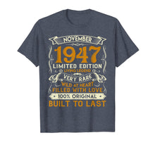 Load image into Gallery viewer, November 1947 Shirt 72 Years Old 72nd Birthday Gifts T-Shirt