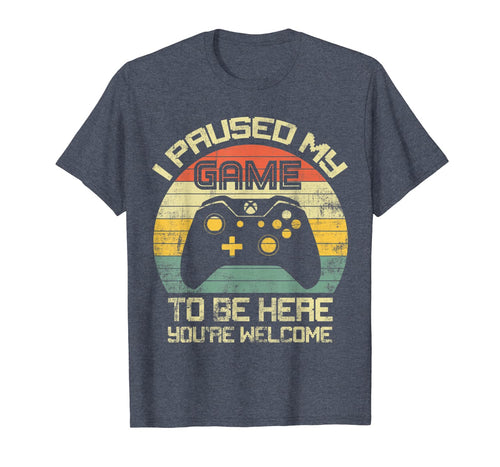 I Paused My Game To Be Here T-Shirt-846090