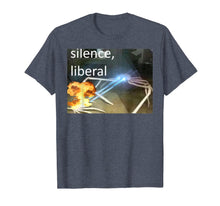 Load image into Gallery viewer, Silence Liberal Dank Memes Funny Laser Crab Meme T-Shirt