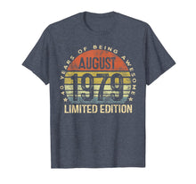 Load image into Gallery viewer, Born August 1979 Limited Edition Bday Gifts 40th Birthday T-Shirt 116205