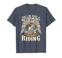 Load image into Gallery viewer, Retirement Plan To Go Riding Gift Motorcycle Riders Biker T-Shirt-384776