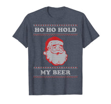 Load image into Gallery viewer, Funny shirts V-neck Tank top Hoodie sweatshirt usa uk au ca gifts for Ugly Christmas Santa, Ho Ho Hold My Beer T-Shirt 103095