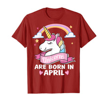 Load image into Gallery viewer, Unicorns are born in April Birthday Party Gifts TShirt291017