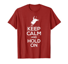 Load image into Gallery viewer, Funny shirts V-neck Tank top Hoodie sweatshirt usa uk au ca gifts for Bull Rider T-Shirt - Keep Calm And Hold On 1380710
