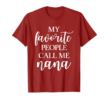 Load image into Gallery viewer, Funny shirts V-neck Tank top Hoodie sweatshirt usa uk au ca gifts for My Favorite People Call Me Nana T Shirt Gift for Women 545573