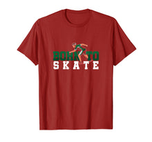Load image into Gallery viewer, Funny shirts V-neck Tank top Hoodie sweatshirt usa uk au ca gifts for Skater Born To Skate Skating Roller Derby T-Shirt 581535