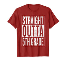 Load image into Gallery viewer, Straight Outta 5th Grade| Great Graduation Gift Shirt