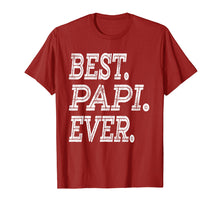 Load image into Gallery viewer, Funny shirts V-neck Tank top Hoodie sweatshirt usa uk au ca gifts for Best Papi Ever T-Shirt Fathers Day Gifts Dad Grandpa Men 3217552