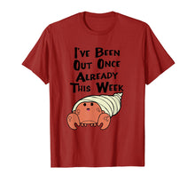 Load image into Gallery viewer, Funny shirts V-neck Tank top Hoodie sweatshirt usa uk au ca gifts for HERMIT CRAB SHIRT, I've Been Out Once Already This Week Tee 2760527