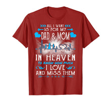 Load image into Gallery viewer, Funny shirts V-neck Tank top Hoodie sweatshirt usa uk au ca gifts for I Miss My Dad and Mom in Heaven T-shirt Father's Day Gifts 2757341