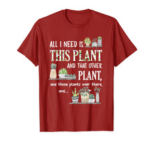 Load image into Gallery viewer, Funny shirts V-neck Tank top Hoodie sweatshirt usa uk au ca gifts for All I Need Is This Plant And That Other Plant T-Shirt 947957