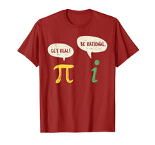 Load image into Gallery viewer, Funny Get Real Be Rational Shirt Pi Math Teacher Geek Gift T-Shirt-229014