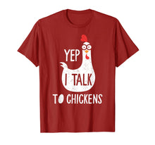 Load image into Gallery viewer, Yep I Talk To Chickens Funny Chicken Gift T-Shirt