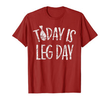 Load image into Gallery viewer, Today Is Leg Day Thanksgiving Gifts Trot Costume Turkey Day T-Shirt