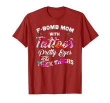Load image into Gallery viewer, F-bomb mom with tattoos pretty eyes and thick thighs T-Shirt-401914