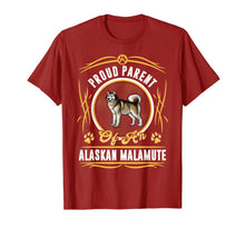 Load image into Gallery viewer, Proud Parent Of An Alaskan Malamute T-Shirt