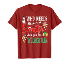 Load image into Gallery viewer, Who Needs Santa When You Have Yiayia Funny Christmas Gifts T-Shirt-3206232