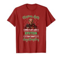 Load image into Gallery viewer, Christmas Lights Are A Lot Like Epsteins They Don't Hang T-Shirt-405046