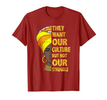 Load image into Gallery viewer, They Want Our Culture But Not Our Struggle Black Face T-Shirt-1994336