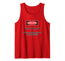 Load image into Gallery viewer, Social Distance shirt Stay back 6 feet Tank Top272690