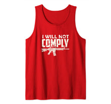 Load image into Gallery viewer, Patriotic AR15 2nd Amendment Support Shirt I will not comply Tank Top