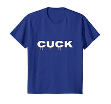 Load image into Gallery viewer, The Drippy Cuck Cuckold Lifestyle T-Shirt