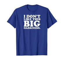 Load image into Gallery viewer, Midwest Weather Haters-I Don't Like this BIG Darkness T-Shirt