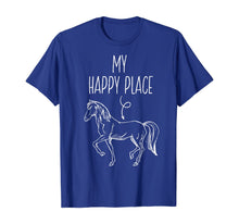 Load image into Gallery viewer, Funny shirts V-neck Tank top Hoodie sweatshirt usa uk au ca gifts for My Happy Place Horse Lover Gifts Horseback Riding Equestrian T-Shirt 143037