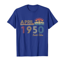 Load image into Gallery viewer, Vintage April 1950 70 Year Old Bday Gifts 70th Birthday TShirt385726