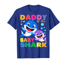 Load image into Gallery viewer, Daddy Of The Baby Shark Birthday Daddy Shark Fathers Day TShirt112987