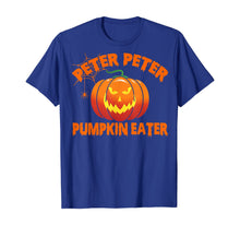 Load image into Gallery viewer, Peter Peter Pumpkin Eater Couples Halloween Costume Gifts T-Shirt