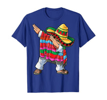 Load image into Gallery viewer, Dabbing Mexican Poncho Cinco de Mayo Men Sombrero Funny Dab T-Shirt 132892