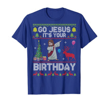 Load image into Gallery viewer, Funny shirts V-neck Tank top Hoodie sweatshirt usa uk au ca gifts for Dabbing With Tree Reindeer Snow Go Jesus It's Your Birthday T-Shirt 153450