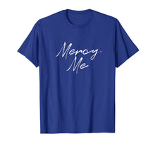 Load image into Gallery viewer, Retro Tee Shirt Vintage Gifts, Mercy Me T-Shirt