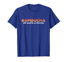 Load image into Gallery viewer, Funny shirts V-neck Tank top Hoodie sweatshirt usa uk au ca gifts for Kombucha T Shirt Kombucha Me Gusta A Mucha 3484828