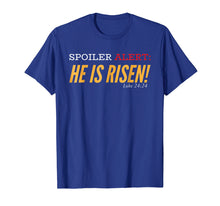 Load image into Gallery viewer, Funny shirts V-neck Tank top Hoodie sweatshirt usa uk au ca gifts for Christian Gifts Women Men Girls Boys He Is Risen T-Shirt 462488