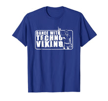 Load image into Gallery viewer, Funny shirts V-neck Tank top Hoodie sweatshirt usa uk au ca gifts for Dance With Techno Viking T-shirt 3277007