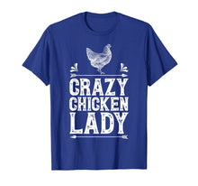 Load image into Gallery viewer, Funny shirts V-neck Tank top Hoodie sweatshirt usa uk au ca gifts for Crazy Chicken Lady T Shirt Funny Farm Poultry Farmer Gifts 2501150