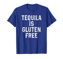 Load image into Gallery viewer, Funny shirts V-neck Tank top Hoodie sweatshirt usa uk au ca gifts for Tequila is Gluten Free Shirt Funny Drinking Intolerance 2926463