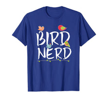 Load image into Gallery viewer, Funny shirts V-neck Tank top Hoodie sweatshirt usa uk au ca gifts for Bird Nerd T-Shirt Cute Bird Lover Bird Watching Tee 665774