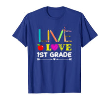 Load image into Gallery viewer, Live Love First Grade Pencil Back To School T-Shirt Gifts 1532984