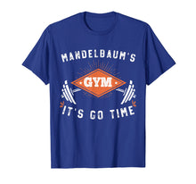 Load image into Gallery viewer, Funny shirts V-neck Tank top Hoodie sweatshirt usa uk au ca gifts for Vintage Mandelbaum's Gym T-shirt workout go time Gift 1639446