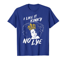 Load image into Gallery viewer, Funny shirts V-neck Tank top Hoodie sweatshirt usa uk au ca gifts for Nature Hair Afro Girl Gifts I Like It Kinky No Lye T-Shirt 1860557