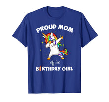 Load image into Gallery viewer, Funny shirts V-neck Tank top Hoodie sweatshirt usa uk au ca gifts for Proud Mom Of The Birthday Girl Unicorn Dabbing T-Shirt Gifts 2613096