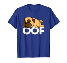 Load image into Gallery viewer, Funny shirts V-neck Tank top Hoodie sweatshirt usa uk au ca gifts for Pug Oof Shirt Internet Video Gaming Gamer Gifts Men Kids 3217378