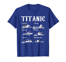 Load image into Gallery viewer, Funny shirts V-neck Tank top Hoodie sweatshirt usa uk au ca gifts for Titanic April 1912 Ship Voyage Atlantic Ocean T Shirt 318485
