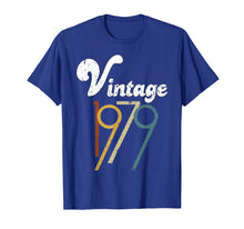 Load image into Gallery viewer, Funny shirts V-neck Tank top Hoodie sweatshirt usa uk au ca gifts for 40th Birthday Gift Vintage 1979 T-Shirt 921977